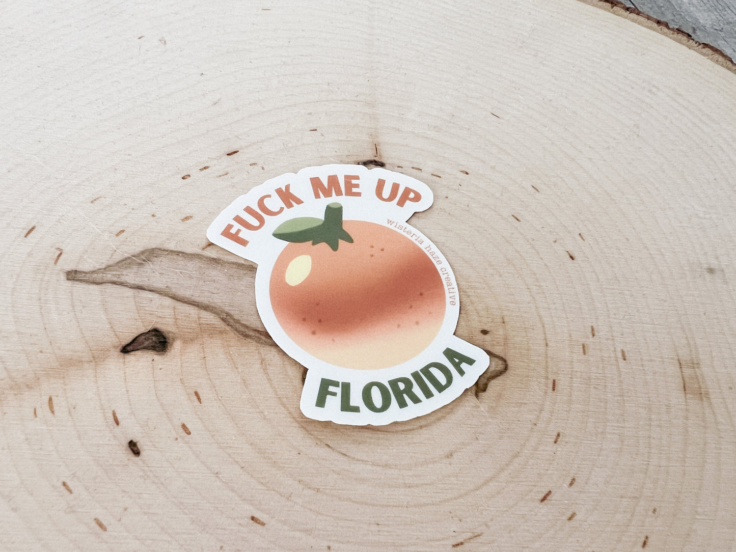 Fuck Me Up Florida Orange Matte Sticker