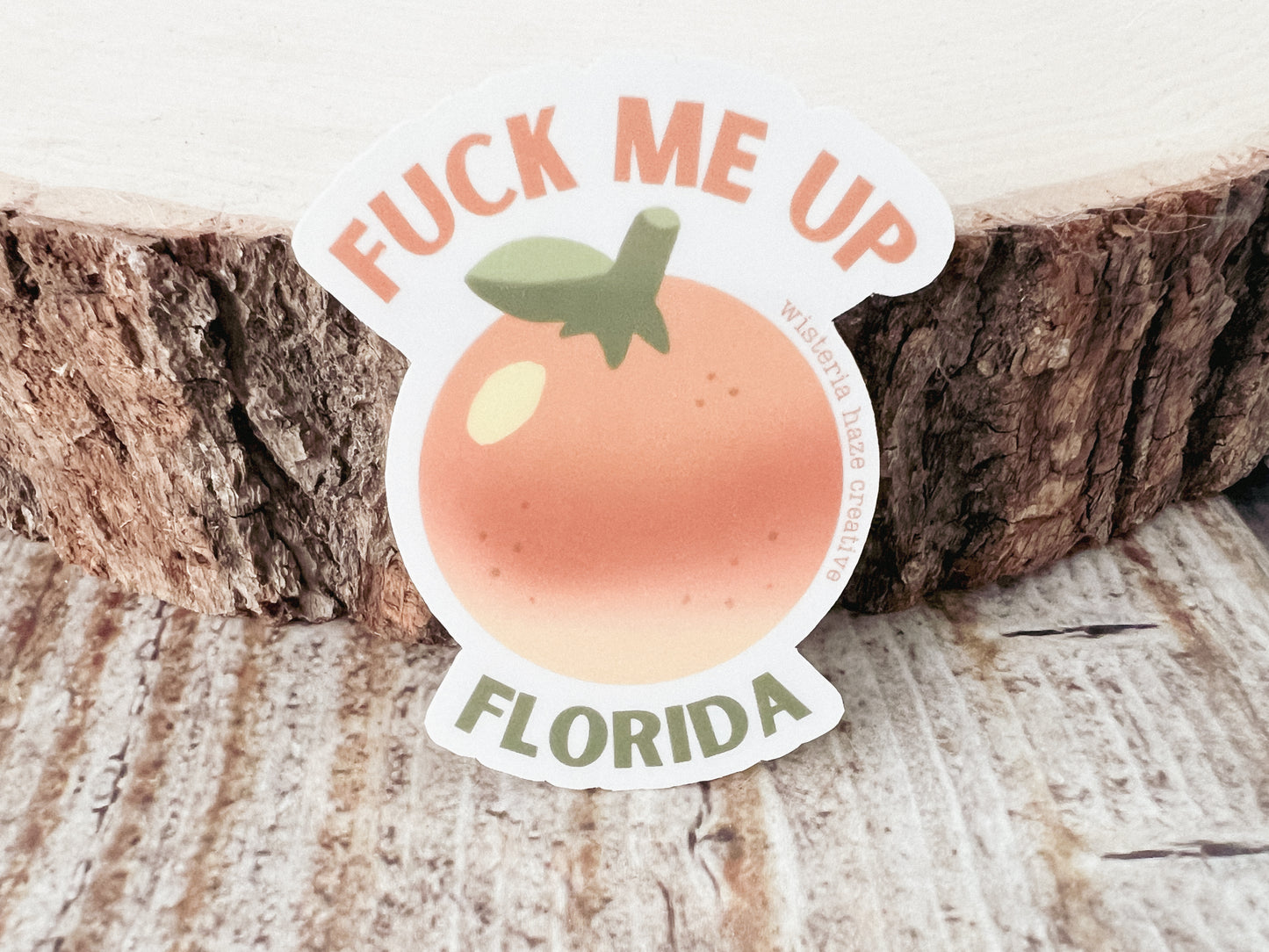 Fuck Me Up Florida Orange Matte Sticker