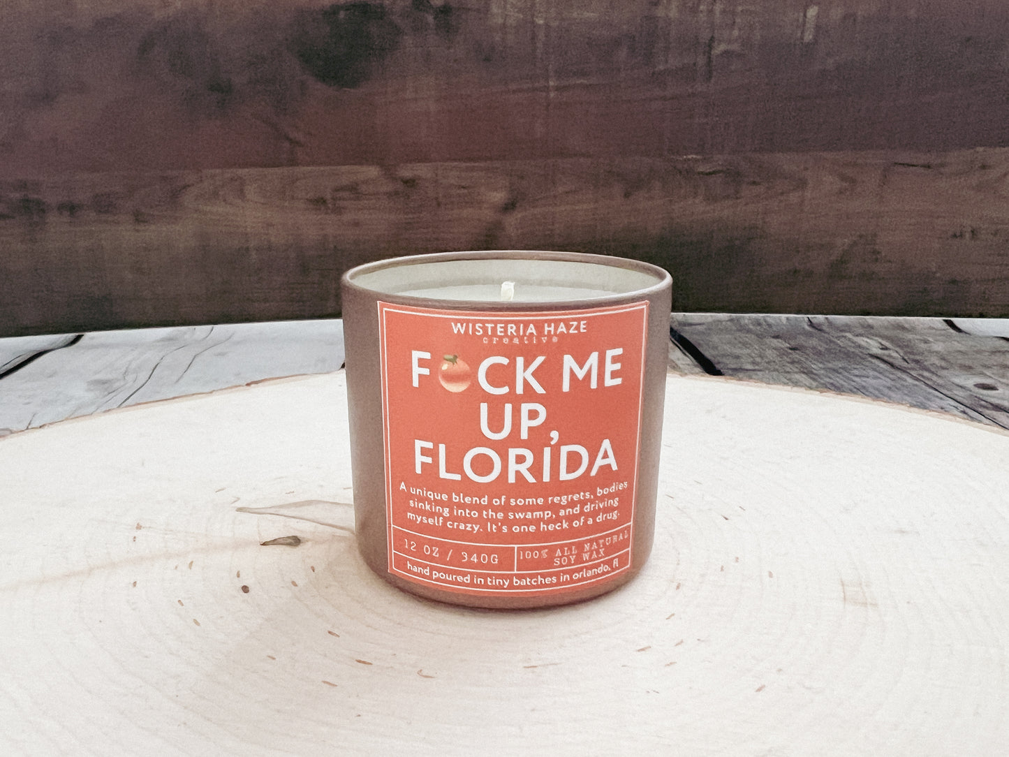 Fuck Me Up, Florida Candle
