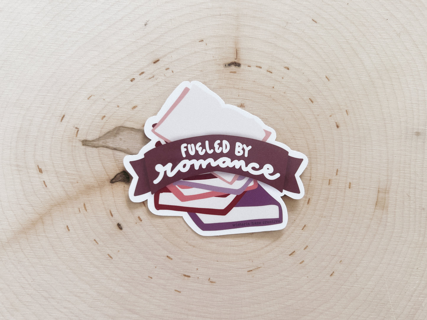 Fueled by Romance Sticker