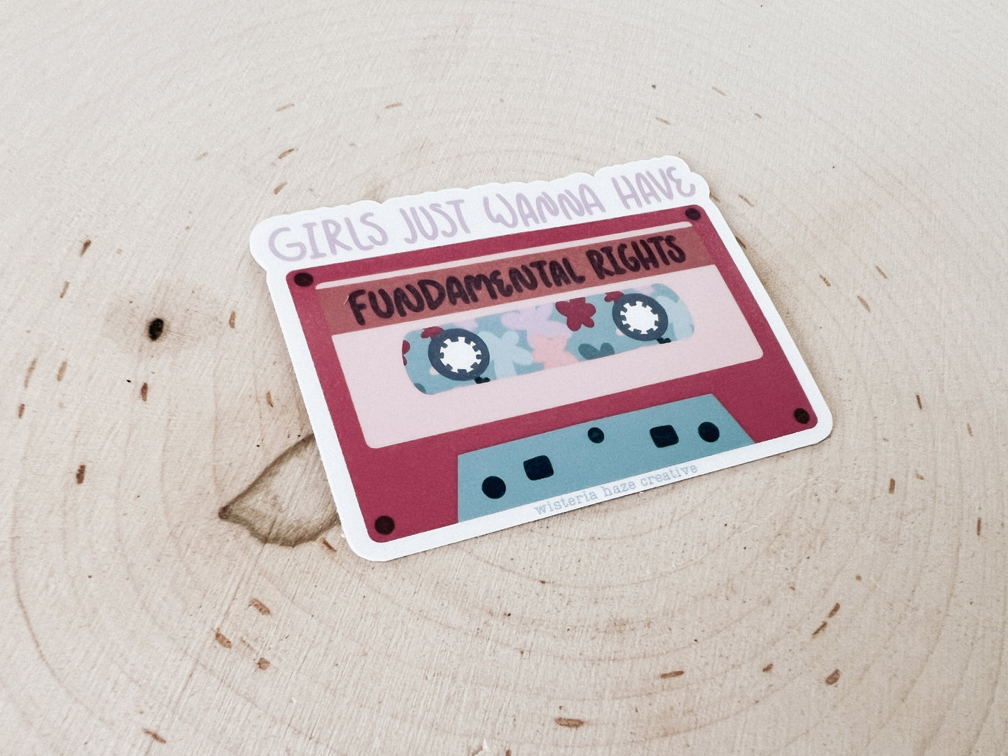 Girls Just Wanna Have Fundamental Rights Sticker