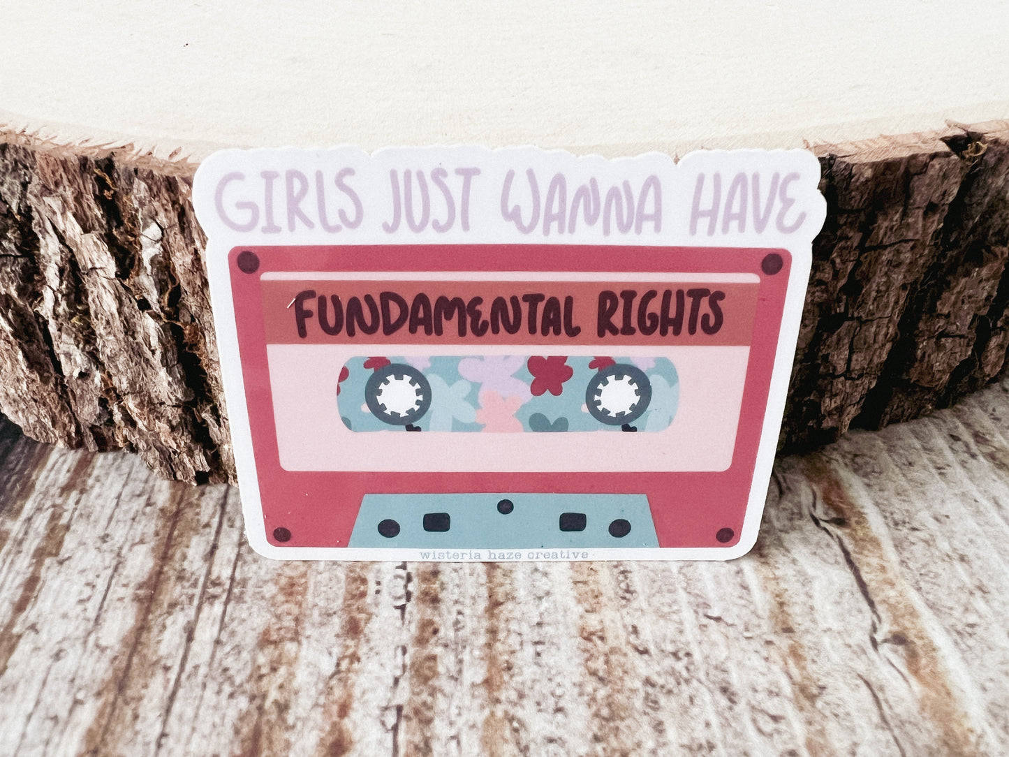 Girls Just Wanna Have Fundamental Rights Sticker