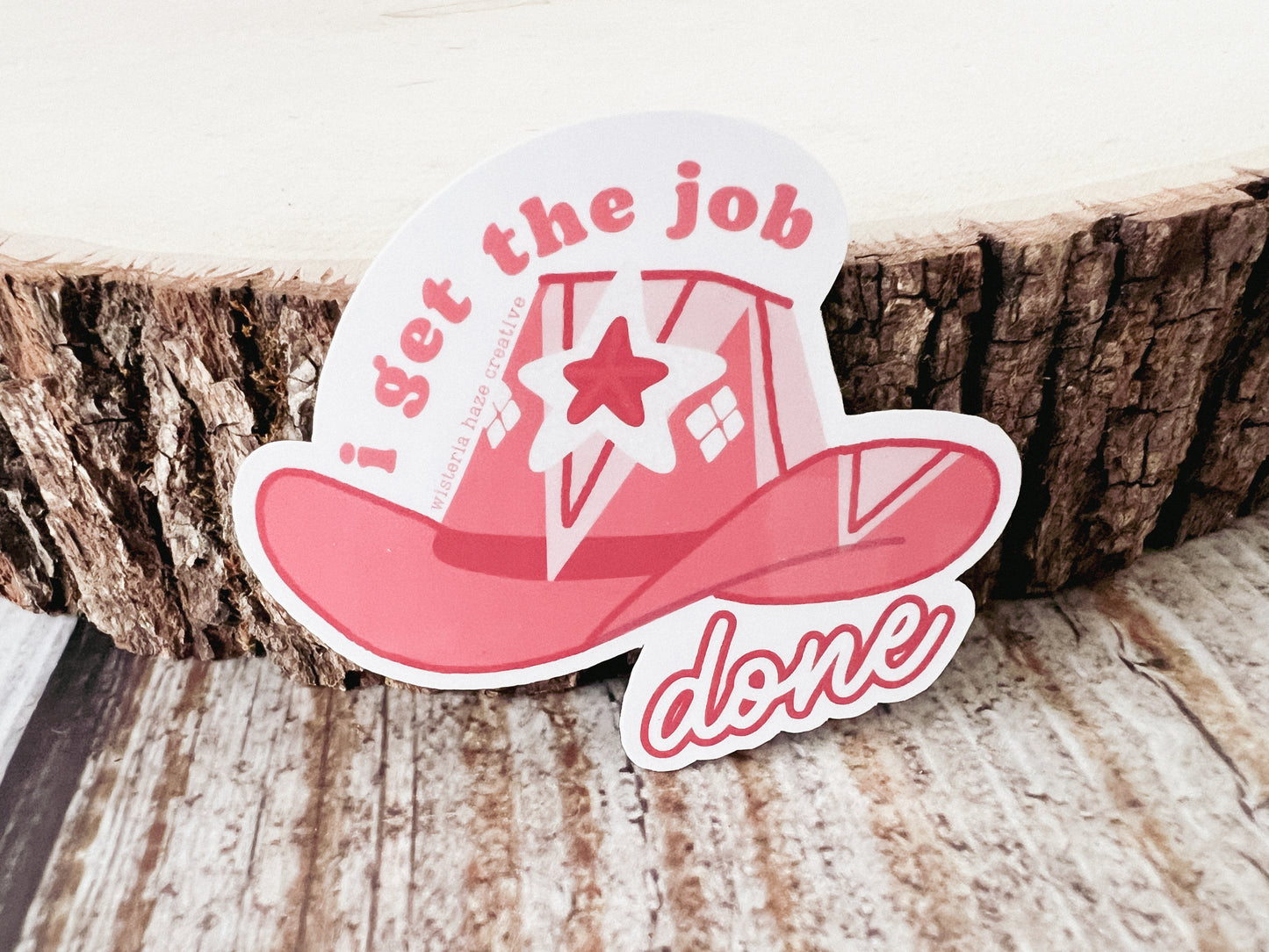 I Get The Job Done Sticker
