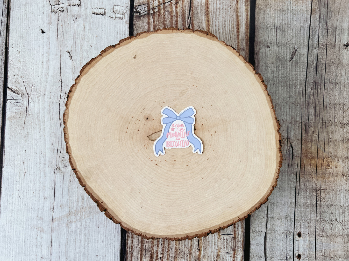 Moaning and Bitching Sticker