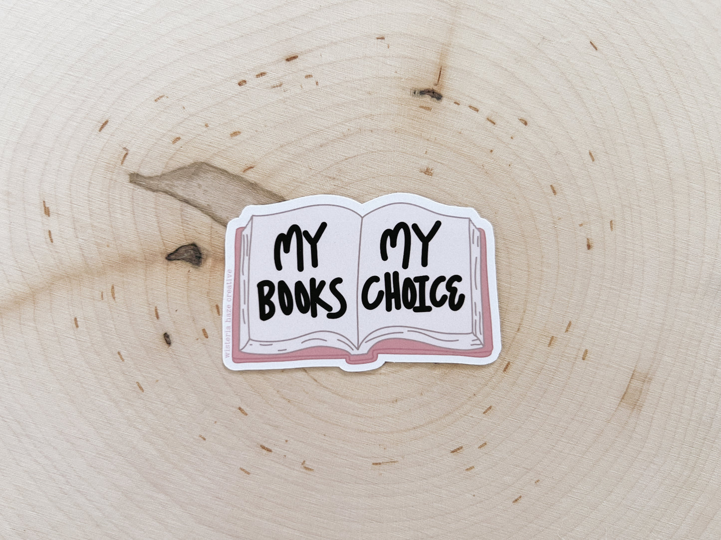 My Books, My Choice Sticker