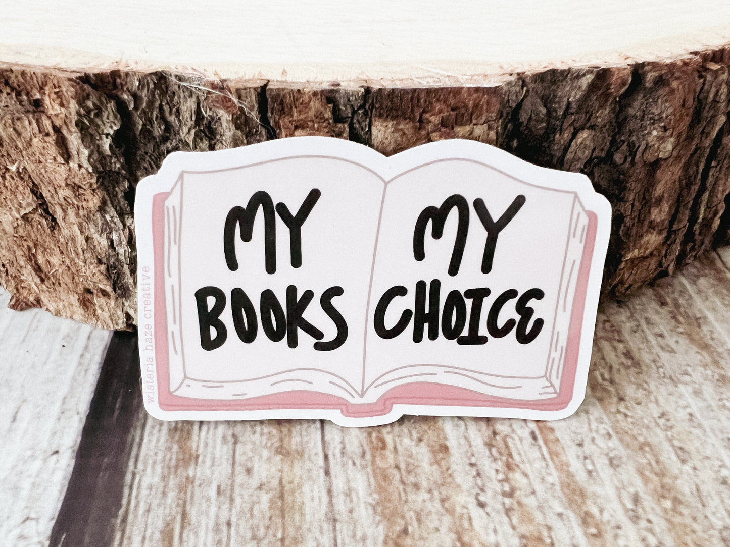 My Books, My Choice Sticker