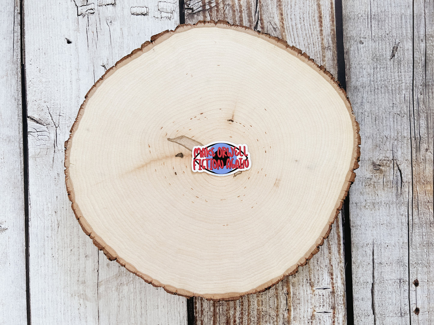 Make Orwell Fiction Again Sticker
