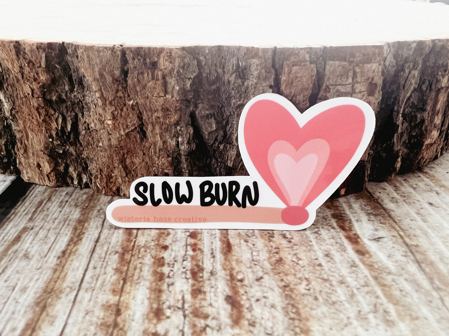 Slow Burn Matte Sticker