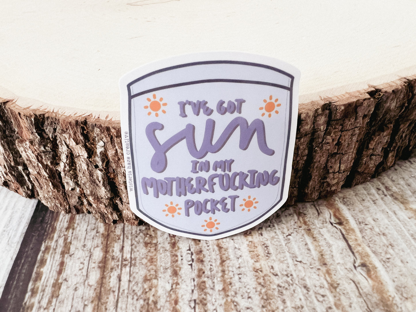 Sun in my Motherfucking Pocket Matte Sticker