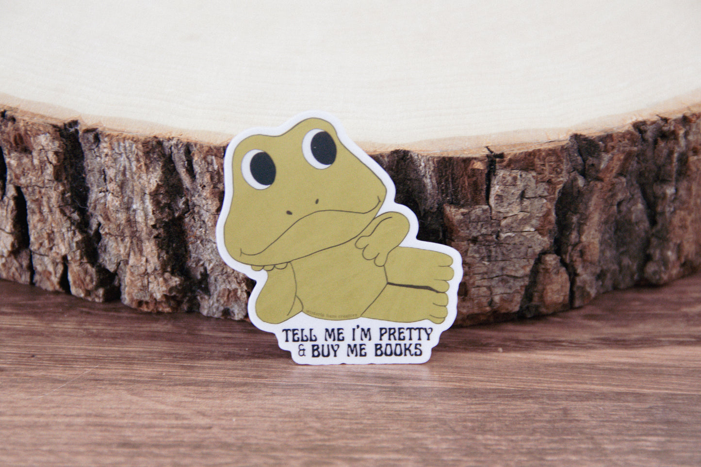 Tell Me I'm Pretty and Buy Me Books Sticker