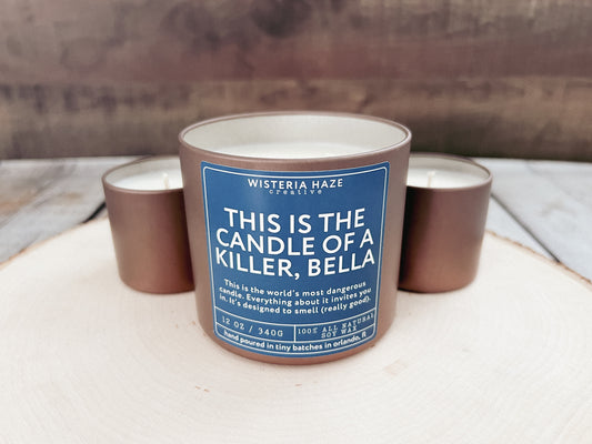 This Is The Candle of a Killer, Bella Candle