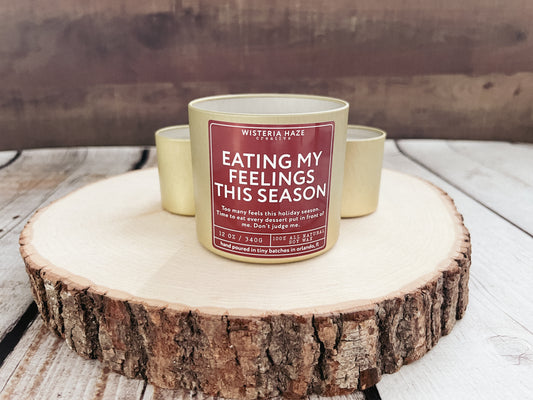 Eating My Feelings This Season Candle