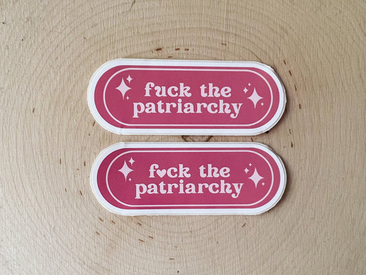 Fuck the Patriarchy Sticker