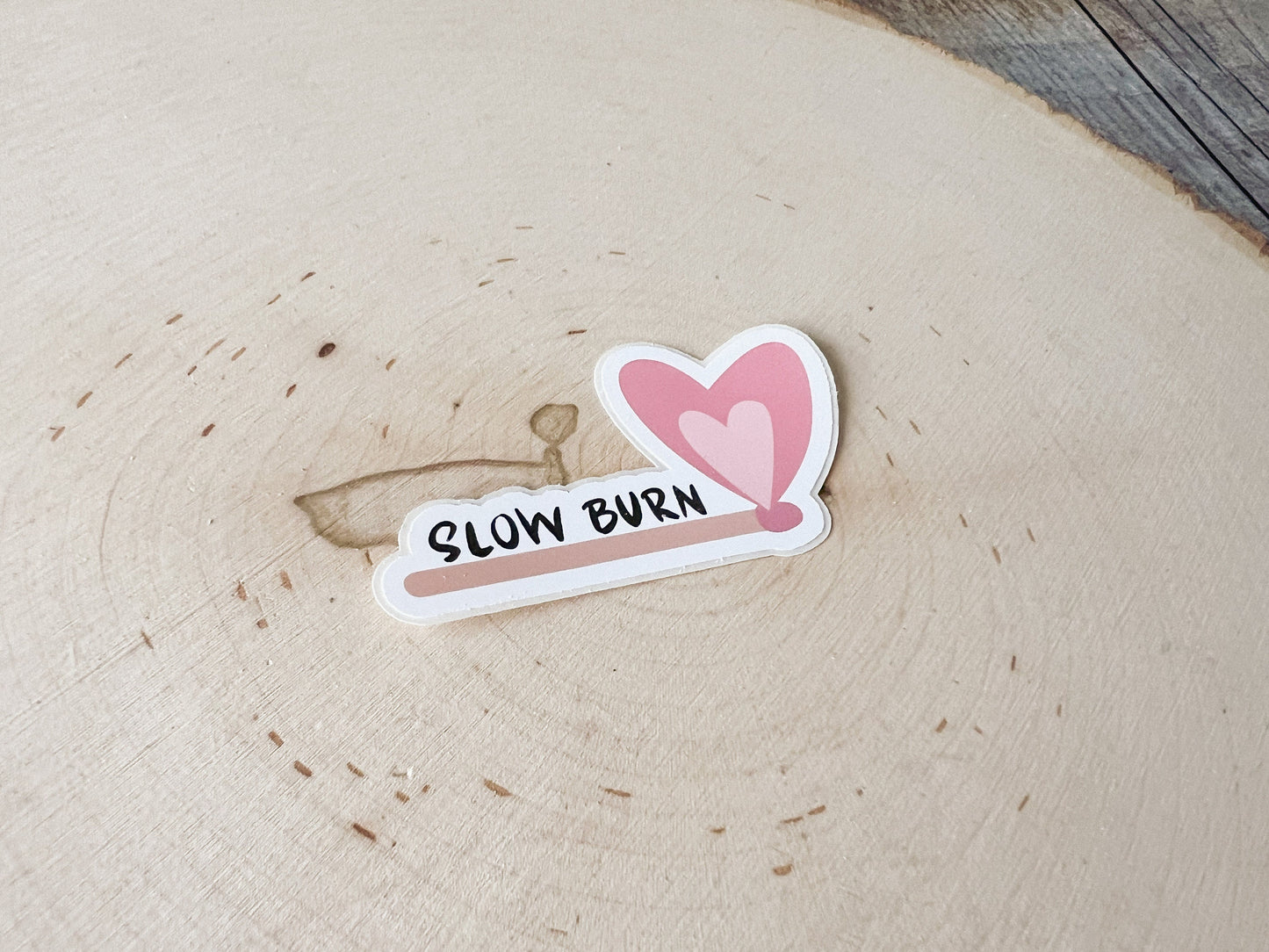 Slow Burn Sticker