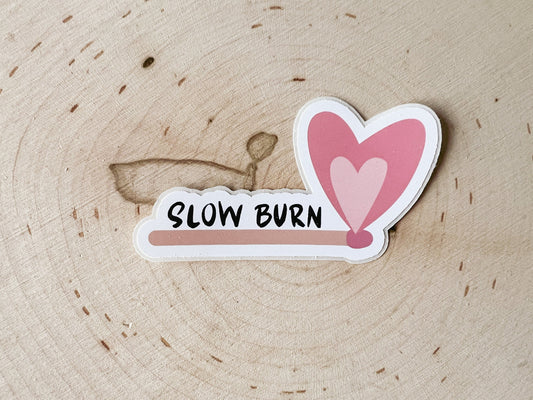 Slow Burn Sticker