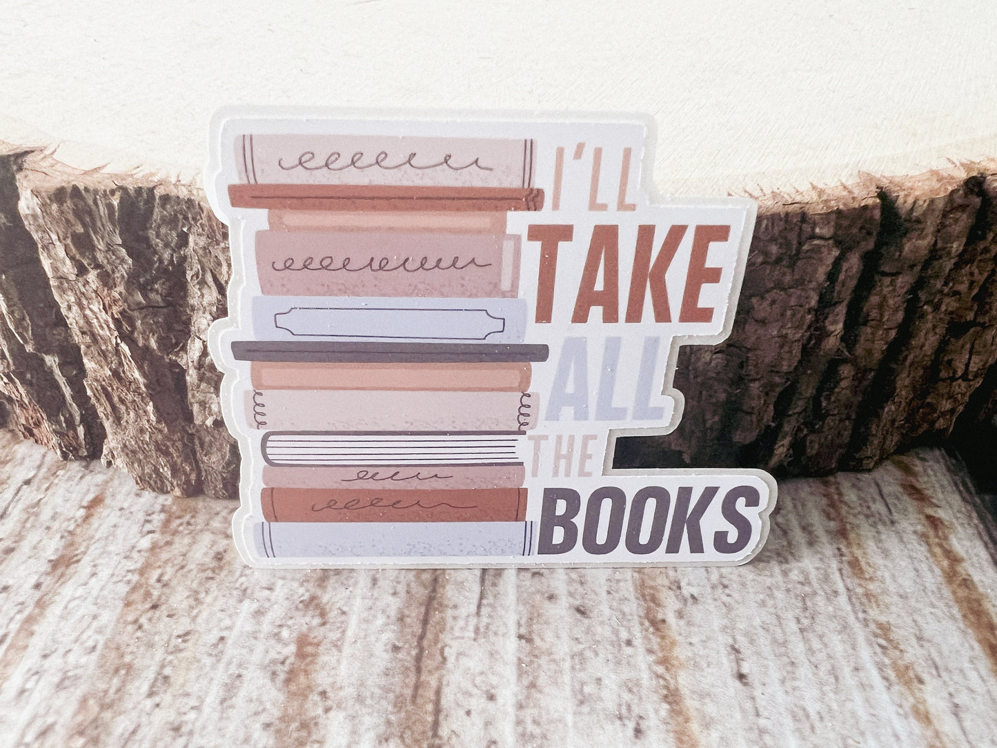 I'll Take All the Books Sticker