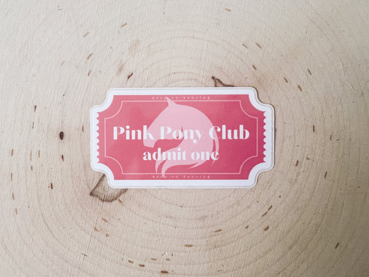 Pink Pony Club Ticket Sticker