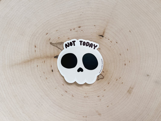 Not Today Skull Matte Sticker