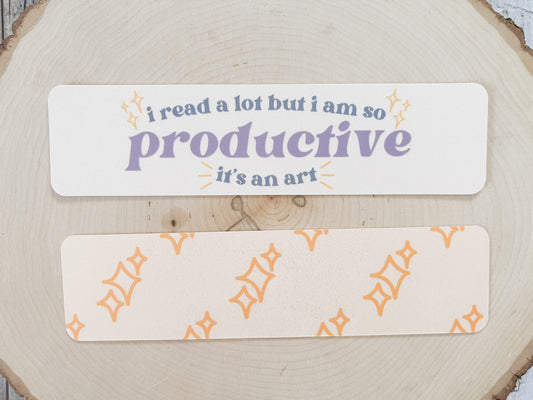 I Read A Lot But I Am So Productive Bookmark