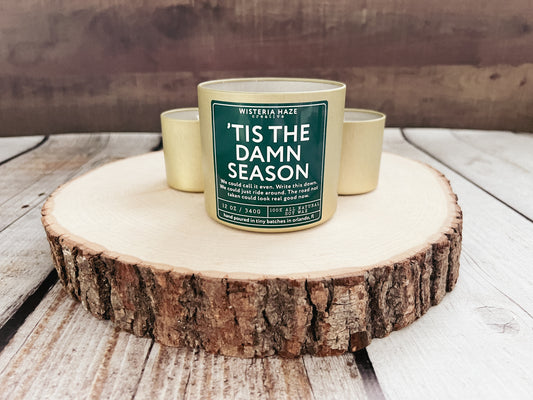 'Tis the Damn Season Candle